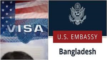 ভিসা নিয়ে এবার স্পষ্ট বার্তা মার্কিন দূতাবাসের